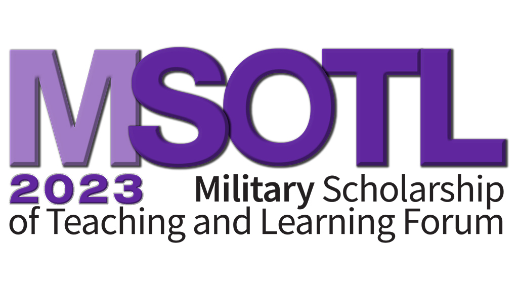 MSOTL 2023 Military Scholarship of Teaching and Learning Forum